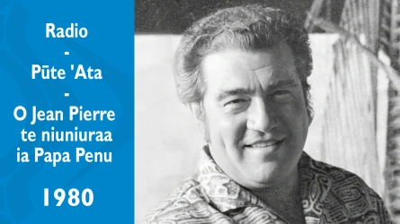 Pūte 'Ata - O Jean Pierre te niuniuraa ia Papa Penu no te ani i te parau api no te utuafare