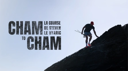 Cham to Cham, l'UTMB de Steven le Hyaric