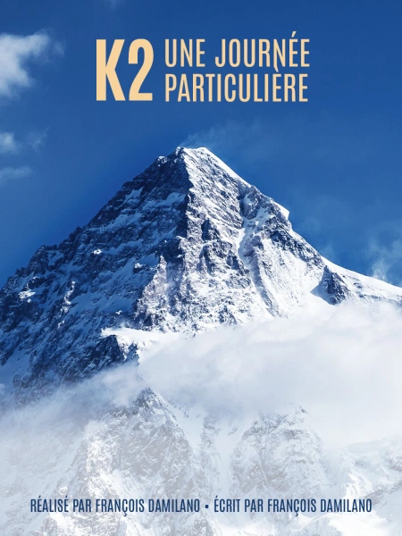 K2 - Une journée particulière