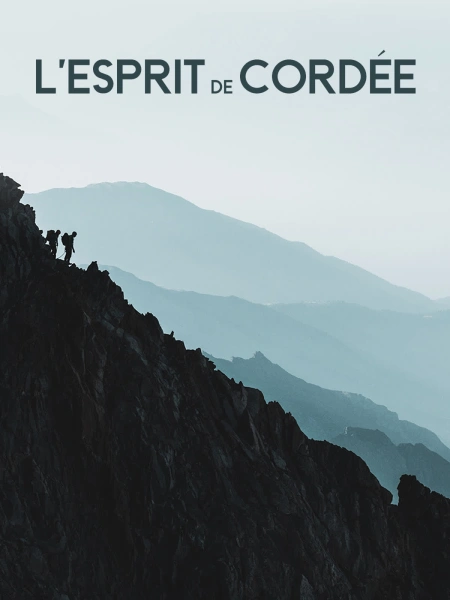 L'esprit de cordée