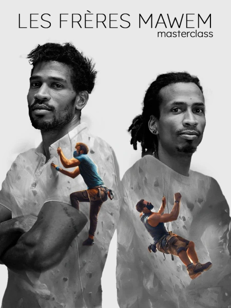 Progresser en escalade, la Masterclass des frères Mawem
