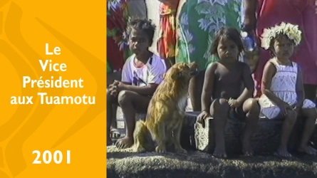 Le Vice-Président en visite aux Tuamotu