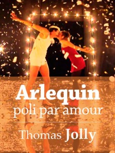 Arlequin, poli par amour