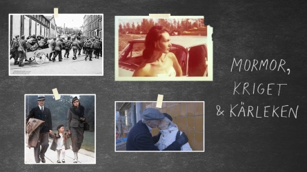 Mormor, kriget & kärleken
