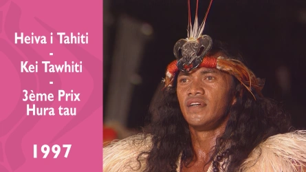 Heiva i Tahiti 1997 - Kei Tawhiti - 3ème Prix Hura tau