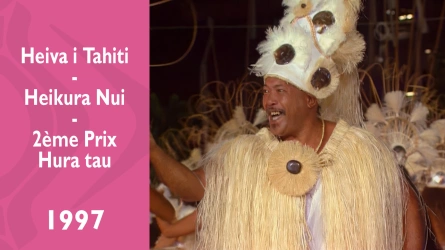 Heiva i Tahiti 1997 - Heikura Nui - 2ème Prix Hura tau