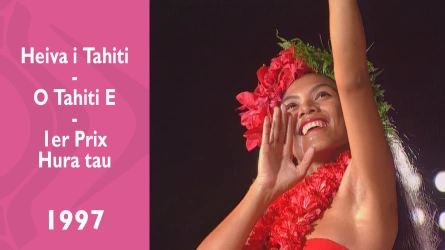 Heiva i Tahiti 1997 - O Tahiti E - 1er Prix Hura tau