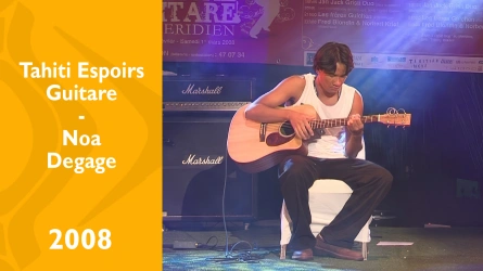 Tahiti Espoirs Guitare 2008 - Noa Degage