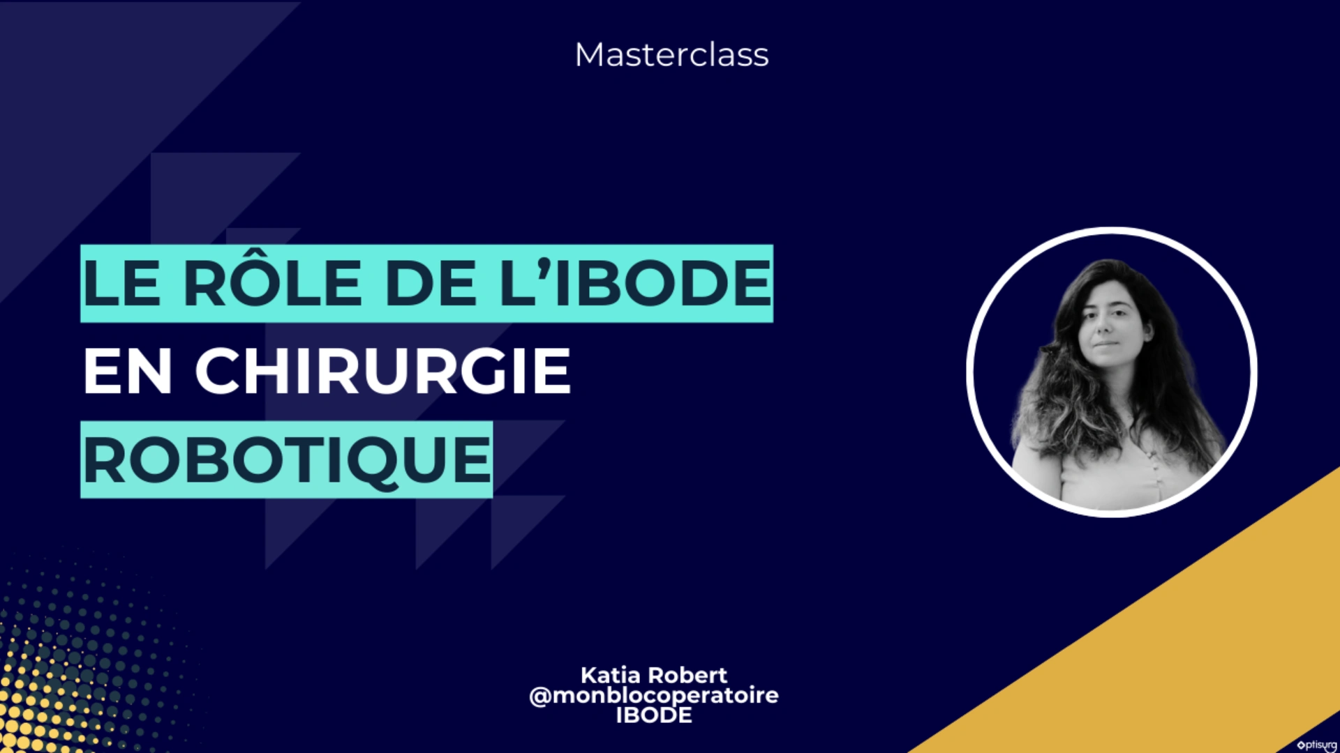 Le rôle de l'IBODE en chirurgie robotique
