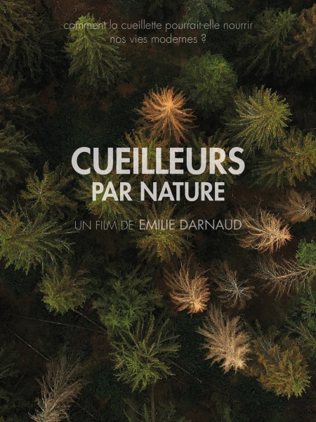 Cueilleur par nature