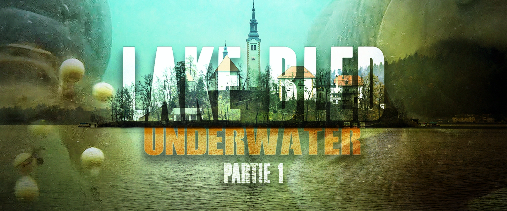 LAKE BLED UNDERWATER - Partie 1