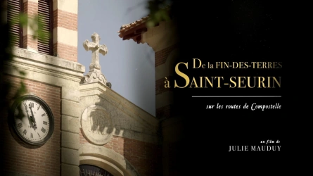 De la Fin-des-Terres à Saint-Seurin - Sur les routes de Compostelle