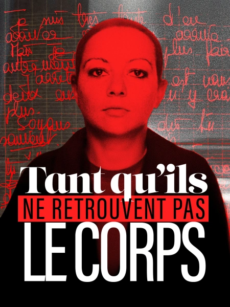 Tant qu'ils ne retrouvent pas le corps