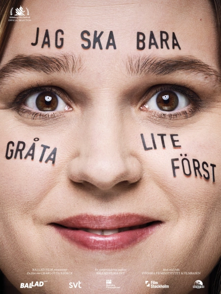 Jag ska bara gråta lite först