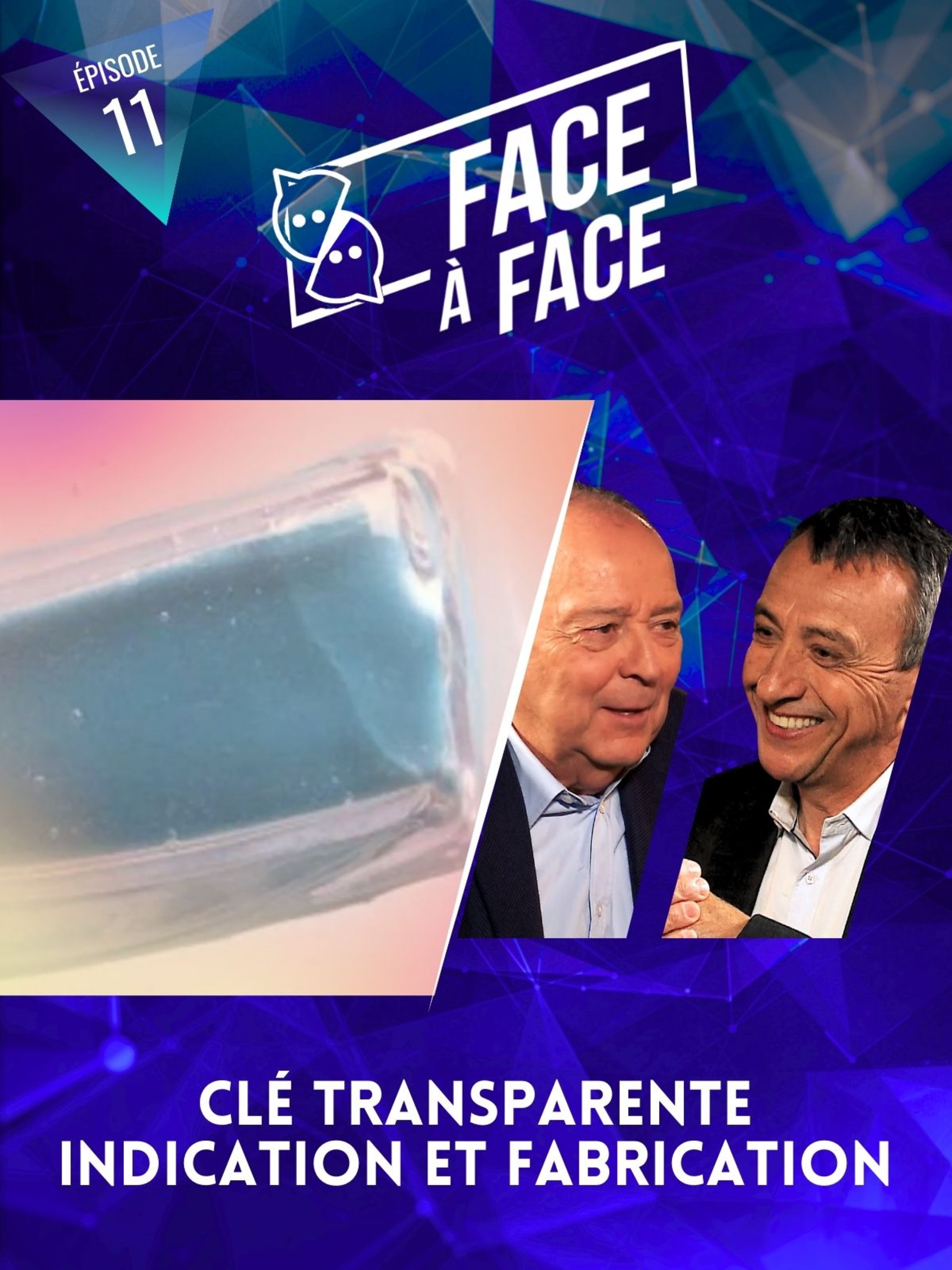 Clef transparente indication et fabrication