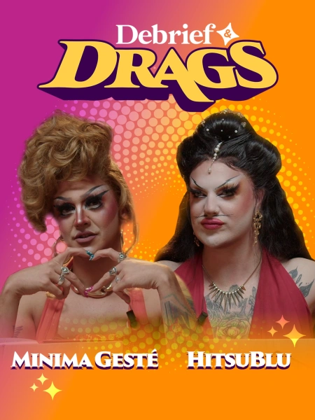 Débrief Drags