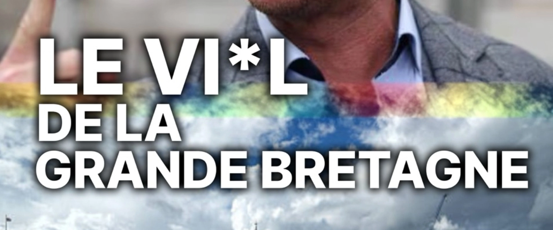 Le viol de la Grande Bretagne