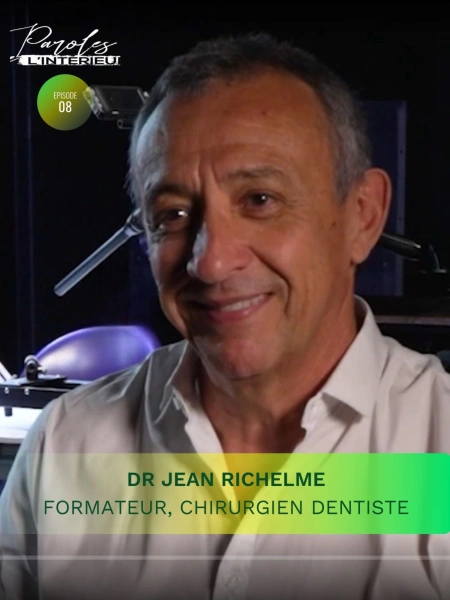Cette semaine : Dr Jean Richelme, Formateur, Chirurgien dentiste
