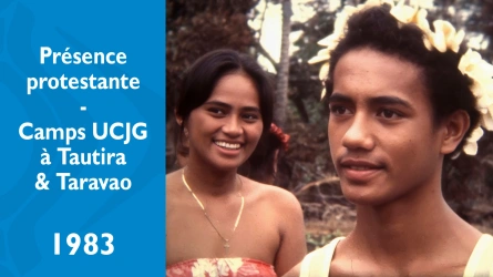 Présence protestante - Camps UCJG à Tautira & Taravao