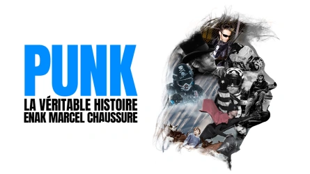 PUNK, la véritable histoire,
Enak Marcel Chaussure