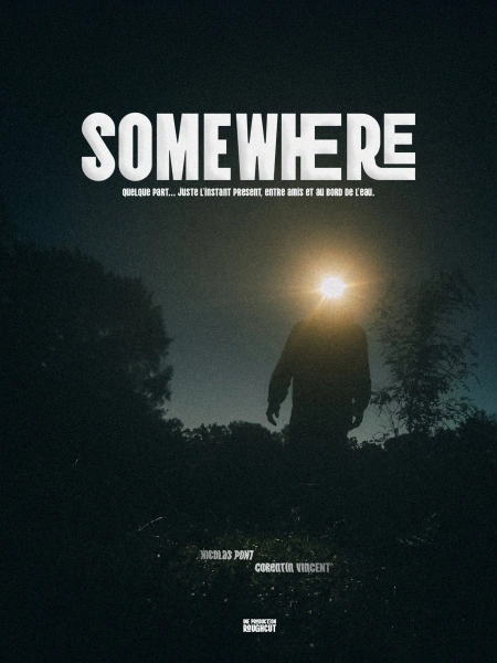 SOMEWHERE