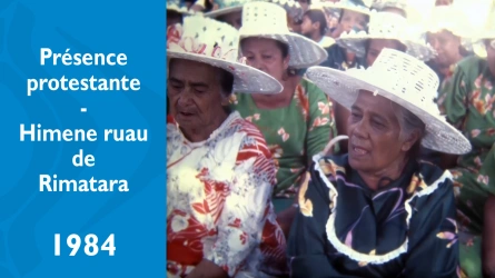Présence protestante - Himene ruau de Rimatara