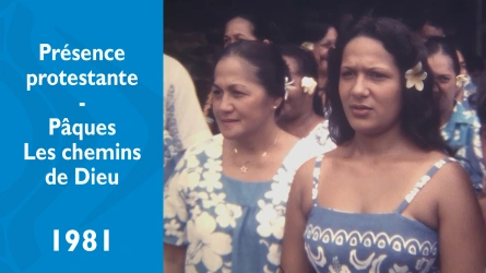 Présence protestante - Pâques 1981 - Les chemins de Dieu par Rocky Meuel