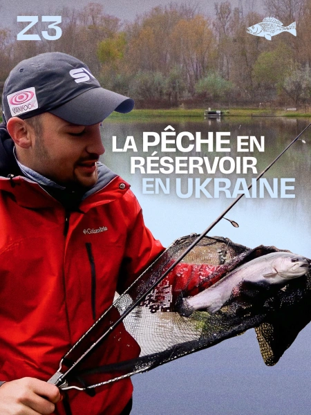 LA PECHE EN RESERVOIR EN UKRAINE