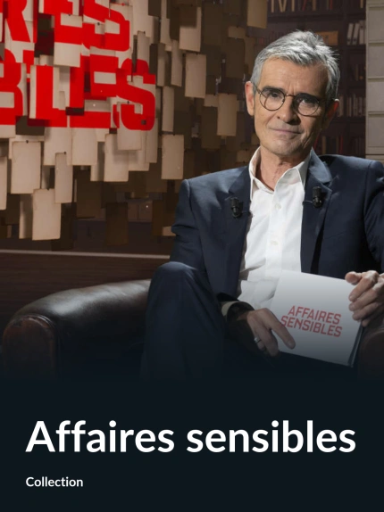 Affaires sensibles