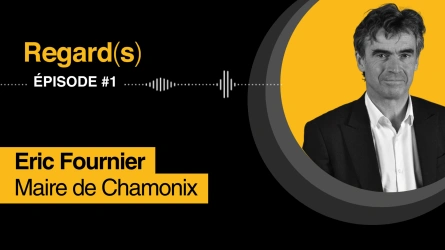Regard(s) by Mountain Change Makers, EP#1 avec Eric Fournier, maire de Chamonix
