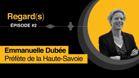Regard(s) by Mountain Change Makers, EP#2 avec Emmanuelle Dubée, Préfète de Haute Savoie