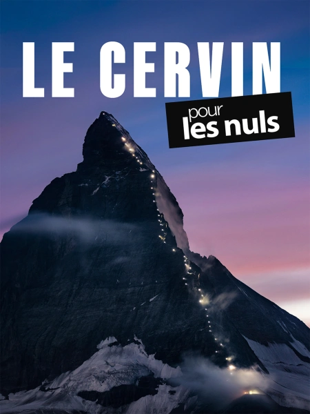 Le Cervin pour les nuls