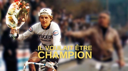 Il voulait être champion
