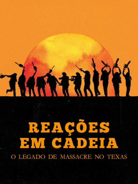 Reações em Cadeia - O Legado de Massacre no Texas