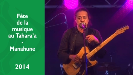 Fête de la Musique au Tahara'a -  Manahune