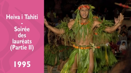 Soirée des lauréats du Heiva i Tahiti 1995 (Partie II)