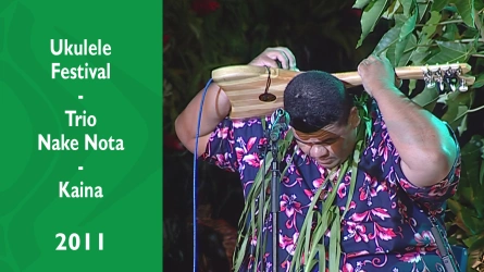 Ukulele Festival 2011 - Trio Nake nota (Paea) - Catégorie kaina