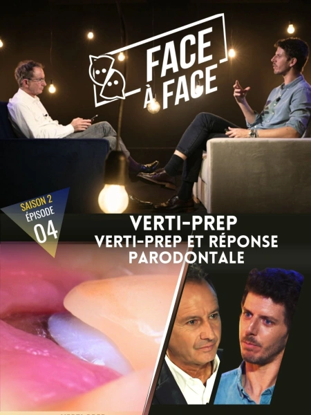 Verti-Prep : Verti-Prep et réponse parodontale