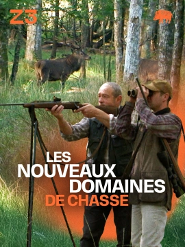 Les nouveaux domaines de chasse