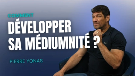 Comment développer sa médiumnité ?