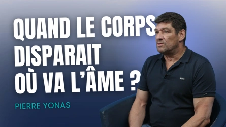 Quand le corps disparait… où va l’âme ?