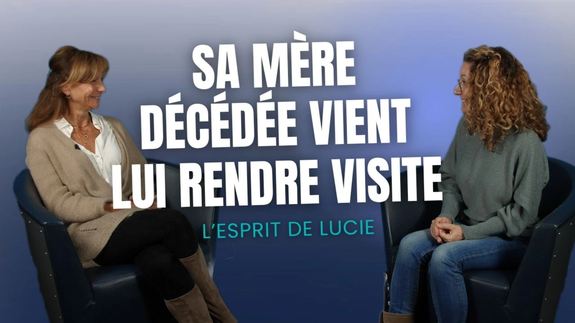 Contact défunt : Sa mère décédée vient lui rendre visite