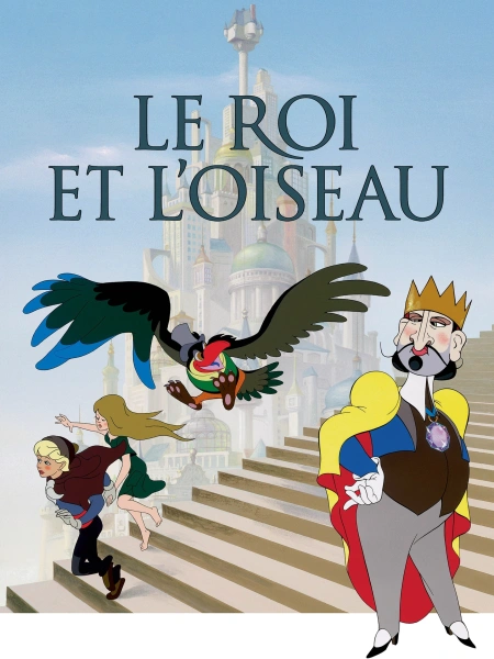 Le Roi et l'Oiseau