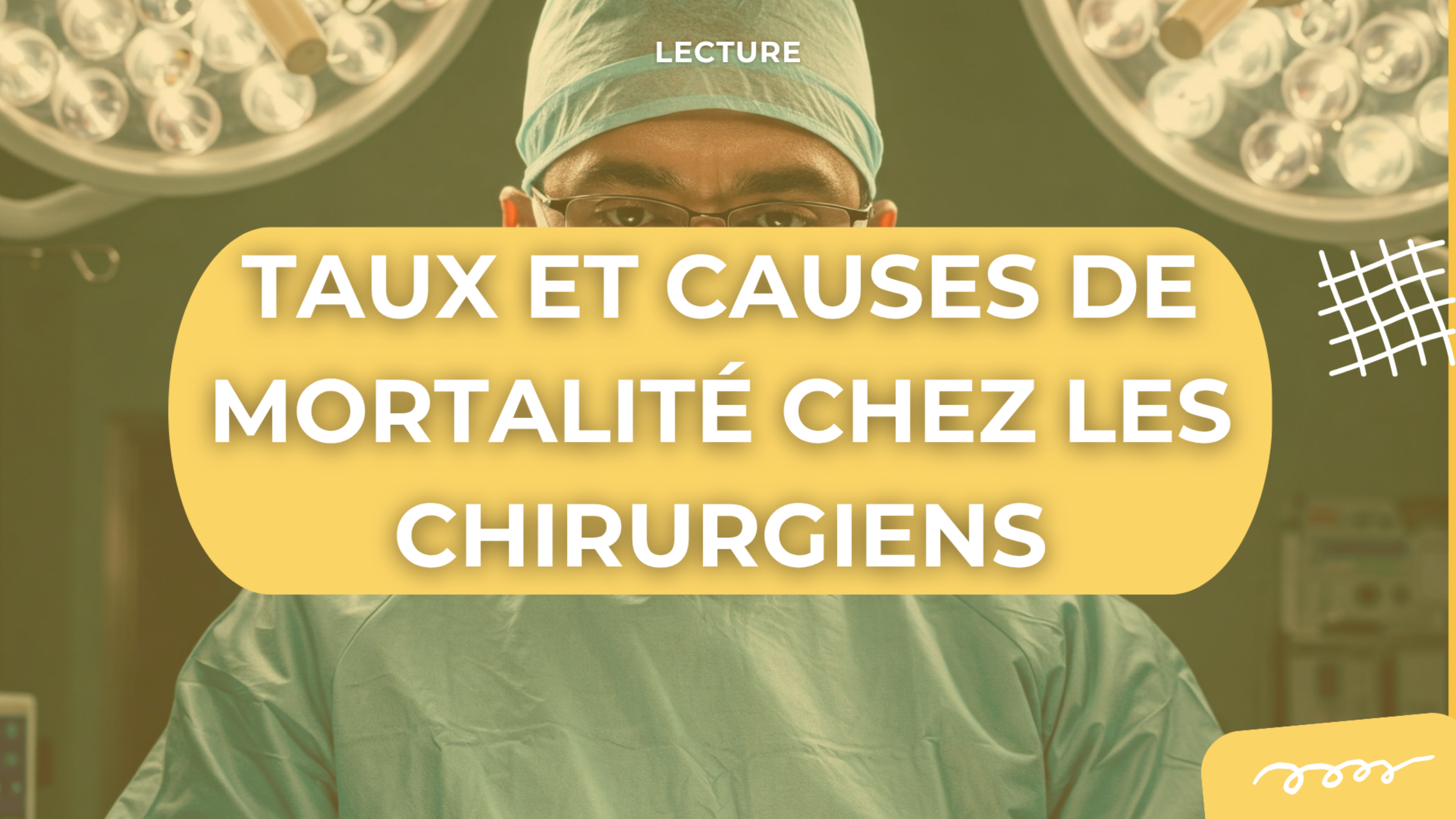 Mortalité des chirurgiens