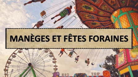 Quiz - Manèges et Fêtes foraines