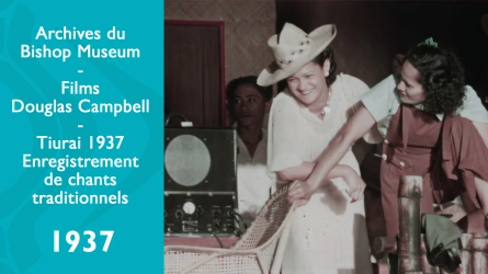 Films de Douglas Campbell - Tiurai 1937 - Enregistrement de chants traditionnels