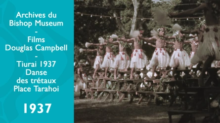 Films de Douglas Campbell - Tiurai 1937 - Danse des trétaux sur la Place Tarahoi