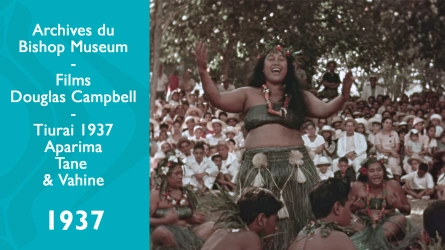 Films de Douglas Campbell - Tiurai 1937 - Aparima Tane & Vahine