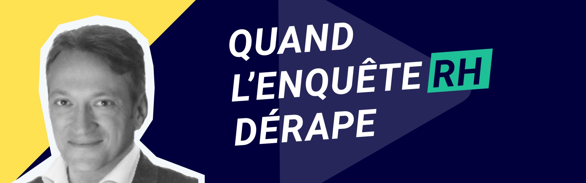 Quand l'enquête RH dérape
