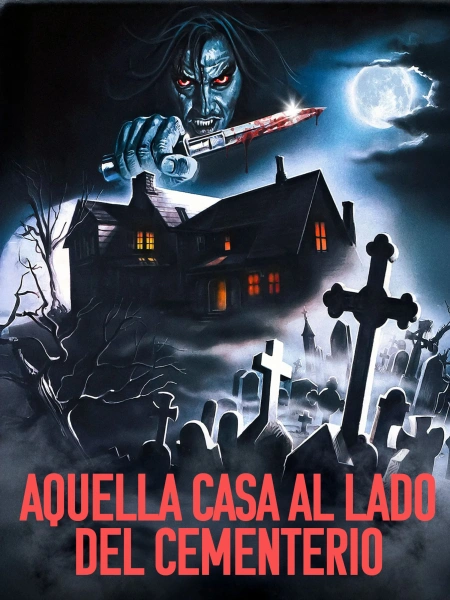 Aquella Casa al Lado del Cementerio